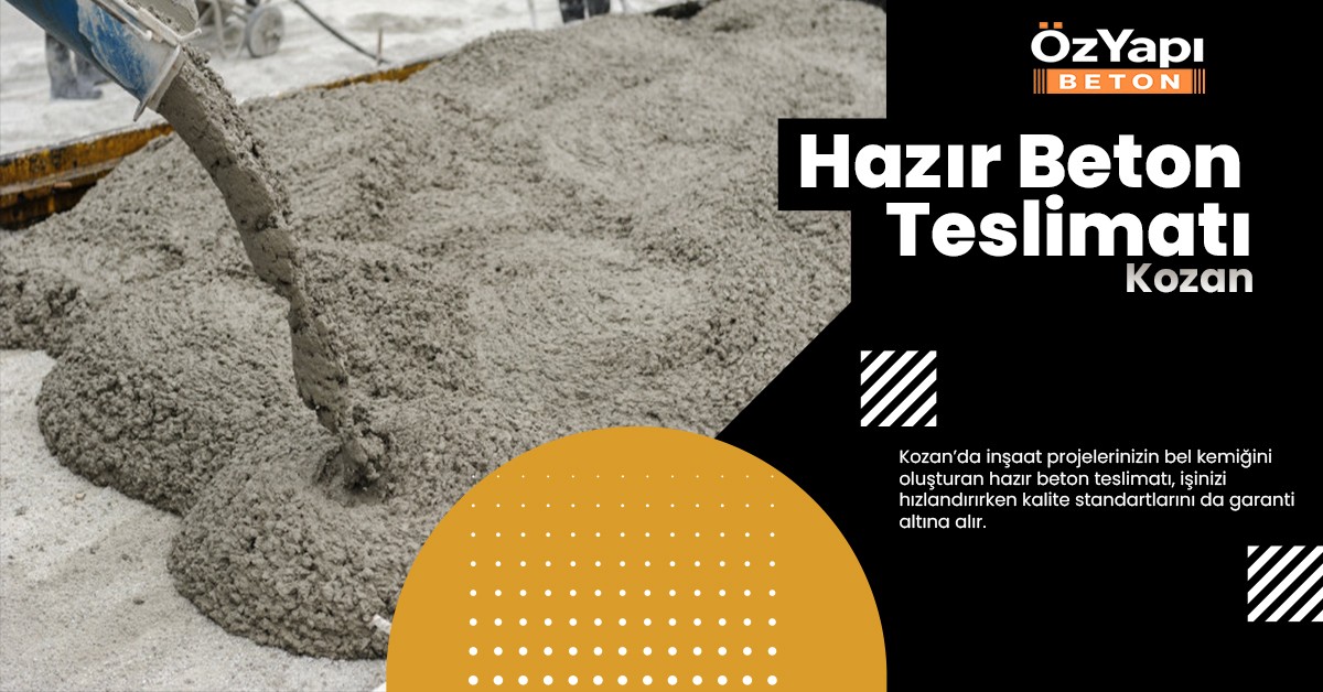 Hazır Beton Teslimatı Kozan